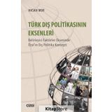 Türk Dış Politikasının Eksenleri - Hasan Mor