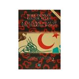 Türk Dünyası Kültür Atlası - A Cultural Atlas Of The Turkish World / Türkiye Cumhuriyeti 2 - Republic Of Turkey