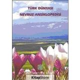 TÜRK DÜNYASI NEVRUZ ANSIKLOPEDISI - KOLEKTIF