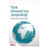 Türk Dünyası'nın Jeopolitiği - Pegem Akademi Yayıncılık