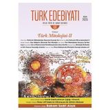 Türk Edebiyatı Aylık Fikir ve Sanat Dergisi Sayı: 618 Nisan 2025