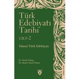 Türk Edebiyatı Tarihi 2. Cilt İslami Türk Edebiyatı