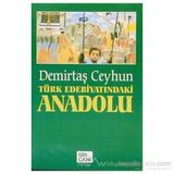 Türk Edebiyatındaki Anadolu - Demirtaş Ceyhun