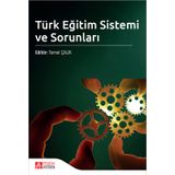 Türk Eğitim Sistemi ve Sorunları - Pegem Akademi Yayıncılık