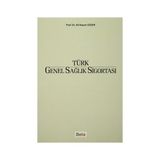 Türk Genel Sağlık Sigortası - Ali Nazım Sözer
