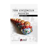 TÜRK GİRİŞİMCİLER RUSYA'DA - ÖZBEY MEN