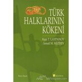 Türk Halklarının Kökeni - kazi t laypanov ismail m miziyev