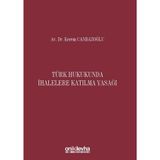 Türk Hukukunda İhalelere Katılma Yasağı / On İki Levha Yayınları / 9786051525686