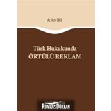 Türk Hukukunda Örtülü Reklam - Arzu Erol