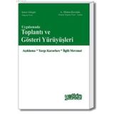 TÜRK HUKUKUNDA TOPLANTI VE GÖSTERİ YÜRÜYÜŞLERİ - ALI İŞGÖREN