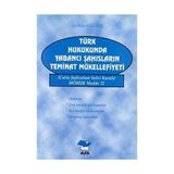 TÜRK HUKUKUNDA YABANCI ŞAHISLARIN TEMINAT MÜKELLEFİYETİ - BÜLENT ÖZDEN