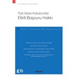 Türk İdare Hukukunda Etkili Başvuru Hakkı