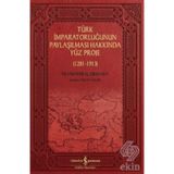 Türk İmparatorluğunun Paylaşılması Hakkında Yüz Proje (1281-1913) - Trandafir G. Djuvara