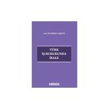 Türk Iş Hukukunda Ikale - Arzu Yıldırım Coşkun
