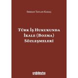 Türk İş Hukukunda İkale Sözleşmeleri