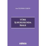 Türk İş Hukukunda İkale