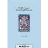Türk islam Sanatları Tarihi - Bilal Gök