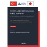 Türk - Japon Karşılaştırmalı Ceza Hukuku Modern Çağda Ceza Hukukunun Güncel Sorunları Cilt: 1 Prof. Dr. Akihiro Onagı, E