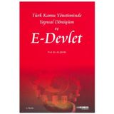 Türk Kamu Yönetiminde Yapısal Dönüşüm ve E–Devlet