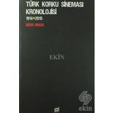Türk Korku Sineması Kronolojisi 1914 - 2015 - Gizem Şimşek