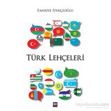 Türk Lehçeleri - Fahriye İpekçioğlu