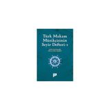 Türk Makam Müzikçisinin Seyir Defteri - I - Şerife Güvençoğlu,Orkun Zafer Özgelen
