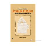 TÜRK MALIYE TARIHINDE AYANLIK KURUMU RANTIYER BIR SINIFIN OLUŞUM MÜCADELESİ - ALI RIZA GÖKBUNAR