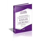 Turk Medeni Hukuku Baslangic Hukumleri - Kisiler H