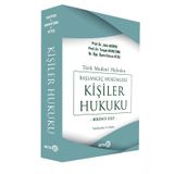 Türk Medeni Hukuku Başlangıç Hükümleri / Kişiler Hukuku (1.cilt