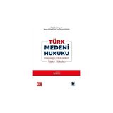 Türk Medeni Hukuku - İhsan Erdoğan
