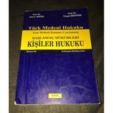 Türk Medeni Hukuku Yeni Medeni Kanuna Uyarlanmış Başlangıç Hükümleri Kişiler Hukuku 1.Cilt (Sahafiye Kitap)