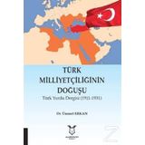 Türk Milliyetçiliğinin Doğuşu - Ümmet Erkan