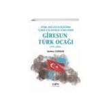 Türk Milliyetçiliğinin Teşkilatlanması Sürecinde Giresun Türk Ocağı 1917-2021 - Der Yayınları