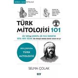 Turk Mitolojisi 101 Gok Tanri’dan Samanizm’e, Gok Yeleli Bozkurttan Kutsal Hayat Agacina, Tu¨Rk Mito