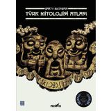 Türk Mitolojisi Atlası - Sert Kapak 7. Baskı