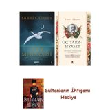 Türk Mitolojisi + Üç Tarz-I Siyâset + Her Şeyin Anlamı