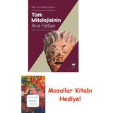 Türk Mitolojisinin Ana Hatları + Masallar Kitabı - Hayır