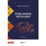 Türk - Moğol Mitolojisi