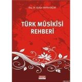 TÜRK MUSIKISI REHBERI - GÜLÇİN YAHYA KAÇAR