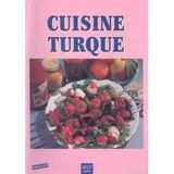 TÜRK MUTFAĞI CUISINE TURQUE - KOLLEKTIF