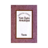 TÜRK ÖYKÜ ANTOLOJISI - ENVER ERCAN; YAŞAR NABI NAYIR
