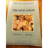 Turk Sancak Alemlerı