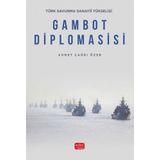 Türk Savunma Sanayii Yükselişi - Gambot Diplomasisi