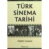 TÜRK SINEMA TARIHI - FIKRET HAKAN