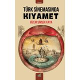 Türk Sinemasında Kıyamet / Gizem Şimşek Kaya