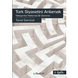 Türk Siyasetini Anlamak - Tanel Demirel