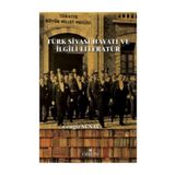 Türk Siyasi Hayatı ve İlgili Literatür - Cengiz Sunay