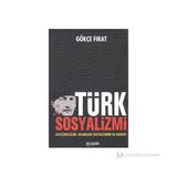 Türk Sosyalizmi - Gökçe Fırat