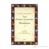 TÜRK SÜSLEME SANATÇILARI - MÜZEHHİPLER - 1 - GÜLBÜN MESARA; AYKUT KAZANCIGİL