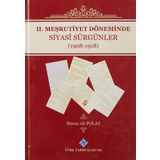 Türk Tarih Kurumu 2. Meşrutiyet Döneminde Siyasi Sürgünler (1908-1918) - Hasan Ali Polat